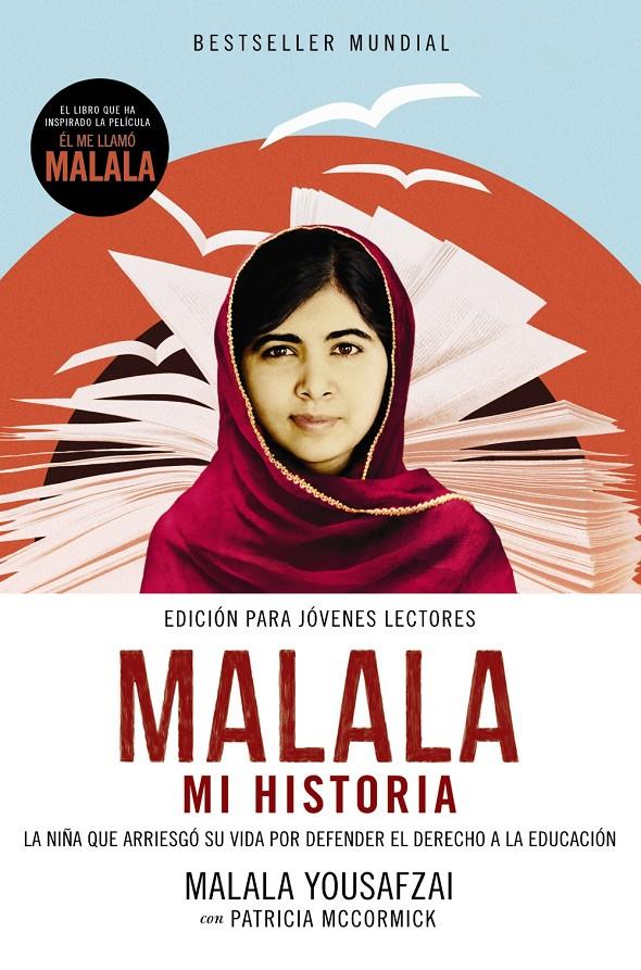 MALALA. MI HISTORIA | 9788491041917 | YOUSAFZAI, MALALA / MCCORMICK, PATRICIA | Llibreria Ombra | Llibreria online de Rubí, Barcelona | Comprar llibres en català i castellà online