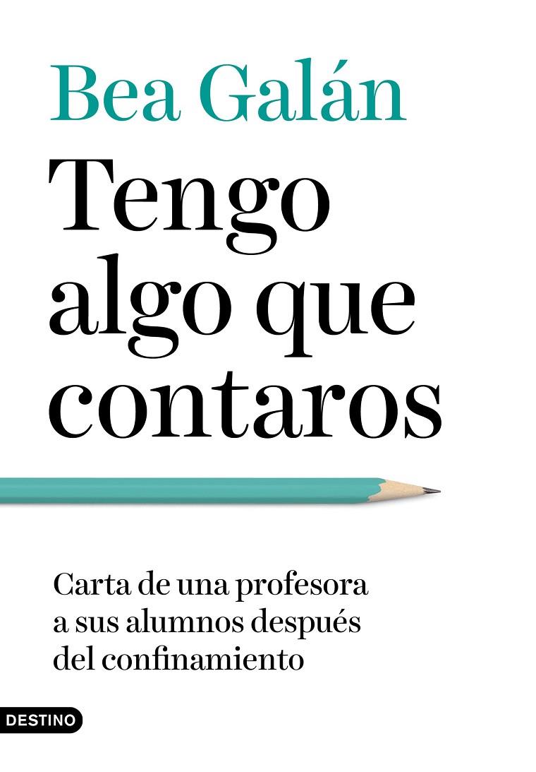 TENGO ALGO QUE CONTAROS | 9788423358120 | GALÁN, BEA | Llibreria Ombra | Llibreria online de Rubí, Barcelona | Comprar llibres en català i castellà online