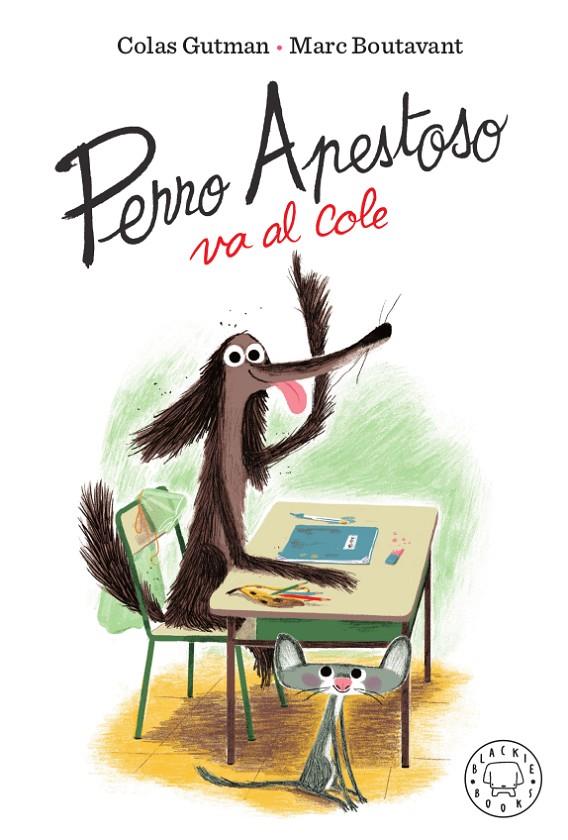 PERRO APESTOSO VA AL COLE | 9788417552466 | GUTMAN, COLAS | Llibreria Ombra | Llibreria online de Rubí, Barcelona | Comprar llibres en català i castellà online