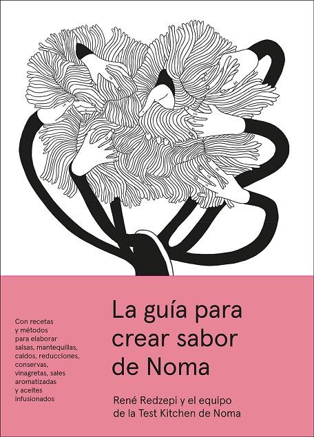 LA GUÍA PARA CREAR SABOR DE NOMA | 9788419509642 | REDZEPI, RENÉ | Llibreria Ombra | Llibreria online de Rubí, Barcelona | Comprar llibres en català i castellà online