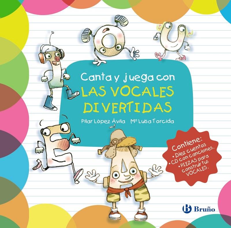 CANTA Y JUEGA CON LAS VOCALES DIVERTIDAS | 9788469607947 | LÓPEZ ÁVILA, PILAR | Llibreria Ombra | Llibreria online de Rubí, Barcelona | Comprar llibres en català i castellà online
