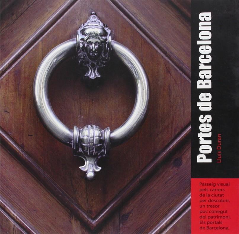 PORTES DE BARCELONA | 9788498504330 | DURÁN SALLENT, LUIS | Llibreria Ombra | Llibreria online de Rubí, Barcelona | Comprar llibres en català i castellà online