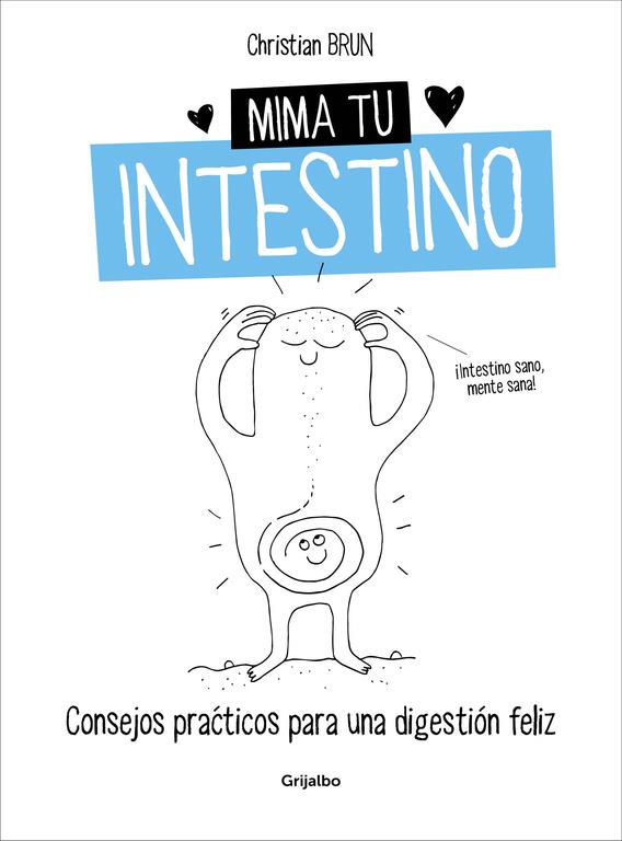 MIMA TU INTESTINO | 9788416449675 | BRUN, CHRISTIAN | Llibreria Ombra | Llibreria online de Rubí, Barcelona | Comprar llibres en català i castellà online