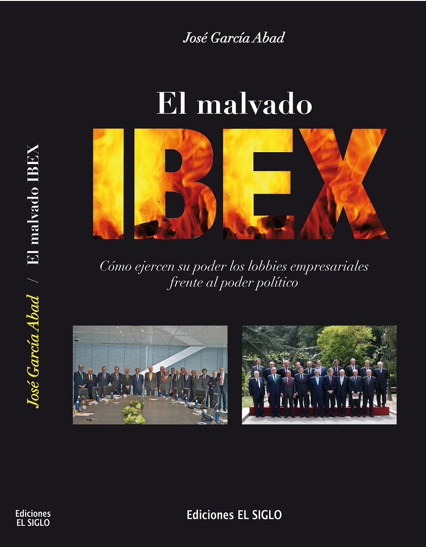 EL MALVADO IBEX | 9788461757060 | GARCÍA ABAD, JOSÉ | Llibreria Ombra | Llibreria online de Rubí, Barcelona | Comprar llibres en català i castellà online