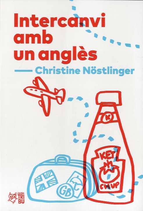 INTERCANVI AMB UN ANGLÈS | 9788412312300 | NOSTLINGER, CHRISTINE | Llibreria Ombra | Llibreria online de Rubí, Barcelona | Comprar llibres en català i castellà online