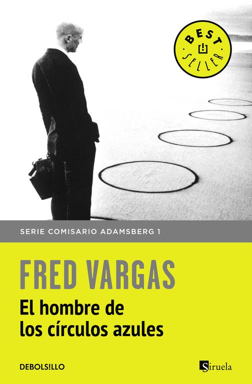 EL HOMBRE DE LOS CÍRCULOS AZULES (COMISARIO ADAMSBERG 1) | 9788466331159 | VARGAS,FRED | Llibreria Ombra | Llibreria online de Rubí, Barcelona | Comprar llibres en català i castellà online