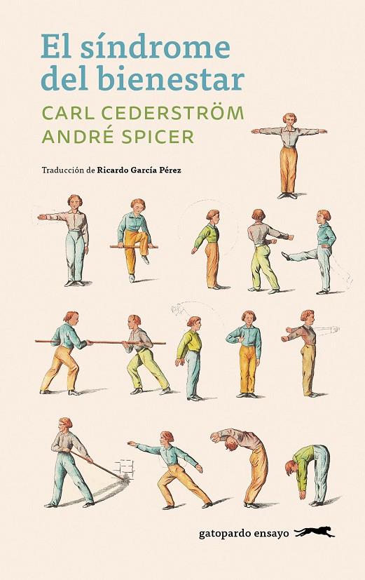 EL SÍNDROME DEL BIENESTAR | 9791399108897 | CEDERSTRÖM, CARL/SPICER, ANDRÉ | Llibreria Ombra | Llibreria online de Rubí, Barcelona | Comprar llibres en català i castellà online