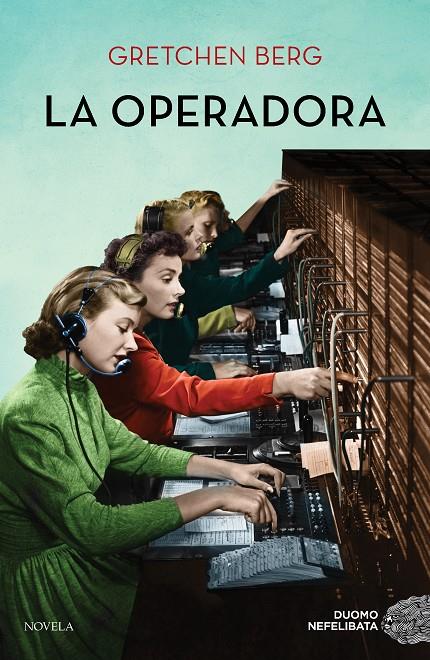 LA OPERADORA | 9788417761585 | BERG, GRETCHEN | Llibreria Ombra | Llibreria online de Rubí, Barcelona | Comprar llibres en català i castellà online