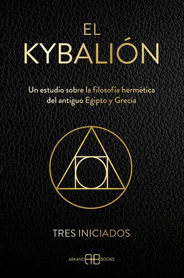 EL KYBALIÓN | 9788419510532 | INICIADOS, TRES | Llibreria Ombra | Llibreria online de Rubí, Barcelona | Comprar llibres en català i castellà online