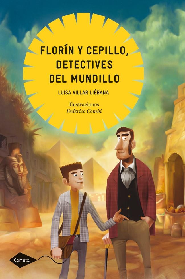 FLORÍN Y CEPILLO DETECTIVES DEL MUNDILLO | 9788408114369 | LUISA VILLAR LIÉBANA | Llibreria Ombra | Llibreria online de Rubí, Barcelona | Comprar llibres en català i castellà online