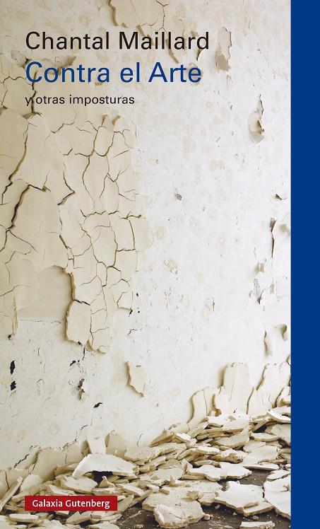 CONTRA EL ARTE | 9791387605070 | MAILLARD, CHANTAL | Llibreria Ombra | Llibreria online de Rubí, Barcelona | Comprar llibres en català i castellà online