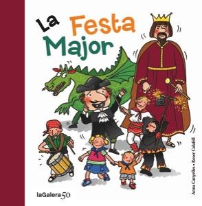 LA FESTA MAJOR | 9788424645625 | CANYELLES, ANNA | Llibreria Ombra | Llibreria online de Rubí, Barcelona | Comprar llibres en català i castellà online