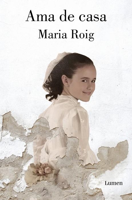 AMA DE CASA | 9788426424785 | ROIG, MARIA | Llibreria Ombra | Llibreria online de Rubí, Barcelona | Comprar llibres en català i castellà online