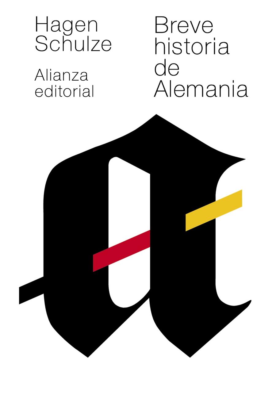 BREVE HISTORIA DE ALEMANIA | 9788420678726 | HAGEN SCHULZE | Llibreria Ombra | Llibreria online de Rubí, Barcelona | Comprar llibres en català i castellà online