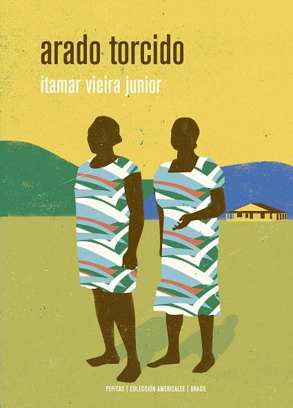 ARADO TORCIDO | 9788418998119 | VIERA JUNIOR, ITAMAR | Llibreria Ombra | Llibreria online de Rubí, Barcelona | Comprar llibres en català i castellà online