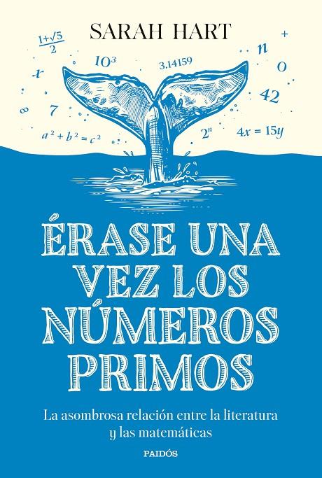 ÉRASE UNA VEZ LOS NÚMEROS PRIMOS | 9788449342059 | HART, SARAH | Llibreria Ombra | Llibreria online de Rubí, Barcelona | Comprar llibres en català i castellà online