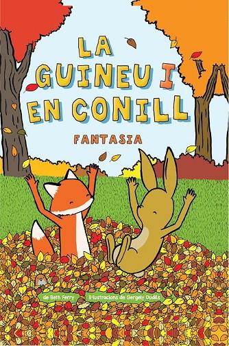 LA GUINEU I EN CONILL 02 | 9788467962383 | FERRY, BETH/DUDÁS, GEORGELY | Llibreria Ombra | Llibreria online de Rubí, Barcelona | Comprar llibres en català i castellà online