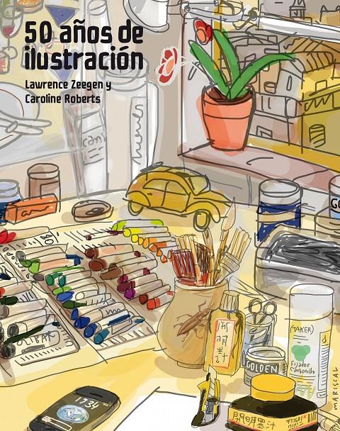 50 AÑOS DE ILUSTRACIÓN | 9788415888857 | LAWRENCE ZEEGEN/CAROLINE ROBERTS | Llibreria Ombra | Llibreria online de Rubí, Barcelona | Comprar llibres en català i castellà online