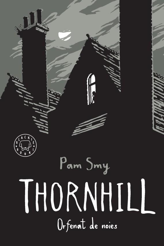 THORNHILL | 9788417552534 | SMY, PAM | Llibreria Ombra | Llibreria online de Rubí, Barcelona | Comprar llibres en català i castellà online