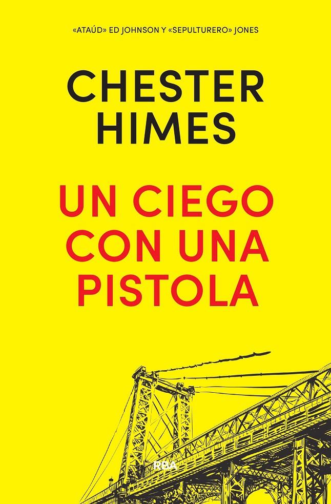 UN CIEGO CON UNA PISTOLA | 9788490568644 | HIMES , CHESTER BOMAR | Llibreria Ombra | Llibreria online de Rubí, Barcelona | Comprar llibres en català i castellà online