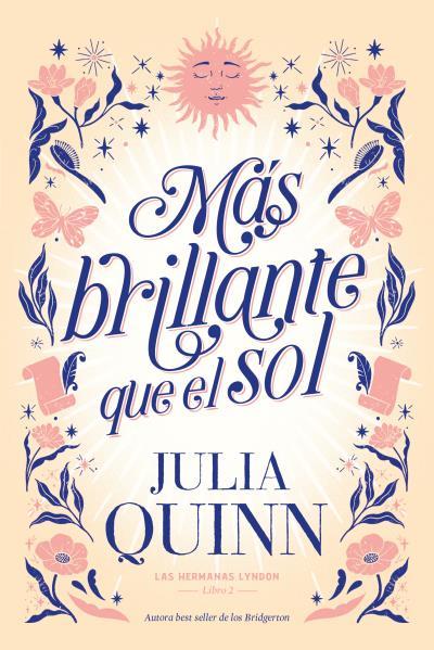 MÁS BRILLANTE QUE EL SOL (LAS HERMANAS LYNDON 2) | 9788417421519 | QUINN, JULIA | Llibreria Ombra | Llibreria online de Rubí, Barcelona | Comprar llibres en català i castellà online