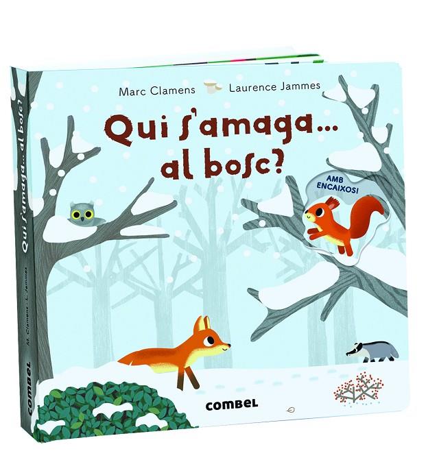 QUI S'AMAGA... AL BOSC? | 9788491013723 | CLAMENS, MARC/JAMMES, LAURENCE | Llibreria Ombra | Llibreria online de Rubí, Barcelona | Comprar llibres en català i castellà online