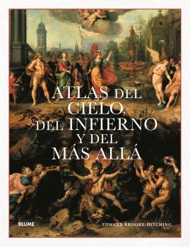 ATLAS DEL CIELO, DEL INFIERNO Y DEL MÁS ALLÁ | 9788418725807 | BROOKE-HITCHING, EDWARD | Llibreria Ombra | Llibreria online de Rubí, Barcelona | Comprar llibres en català i castellà online