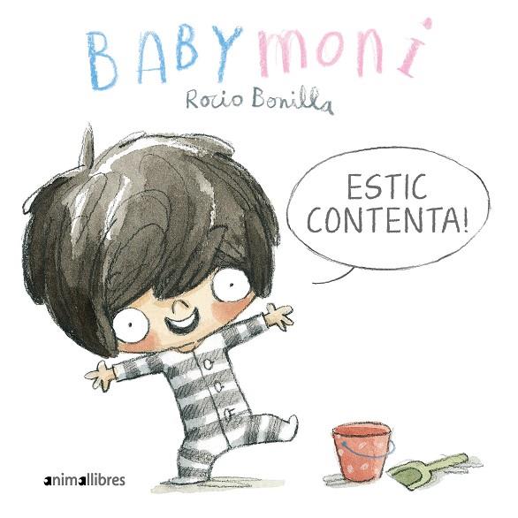 BABYMONI. ESTIC CONTENTA! | 9788419659033 | ROCIO BONILLA | Llibreria Ombra | Llibreria online de Rubí, Barcelona | Comprar llibres en català i castellà online