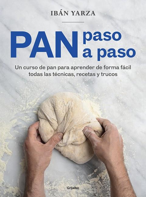 PAN PASO A PASO | 9788418007972 | YARZA, IBÁN | Llibreria Ombra | Llibreria online de Rubí, Barcelona | Comprar llibres en català i castellà online