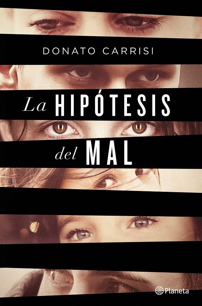 LA HIPÓTESIS DEL MAL | 9788408135869 | DONATO CARRISI | Llibreria Ombra | Llibreria online de Rubí, Barcelona | Comprar llibres en català i castellà online
