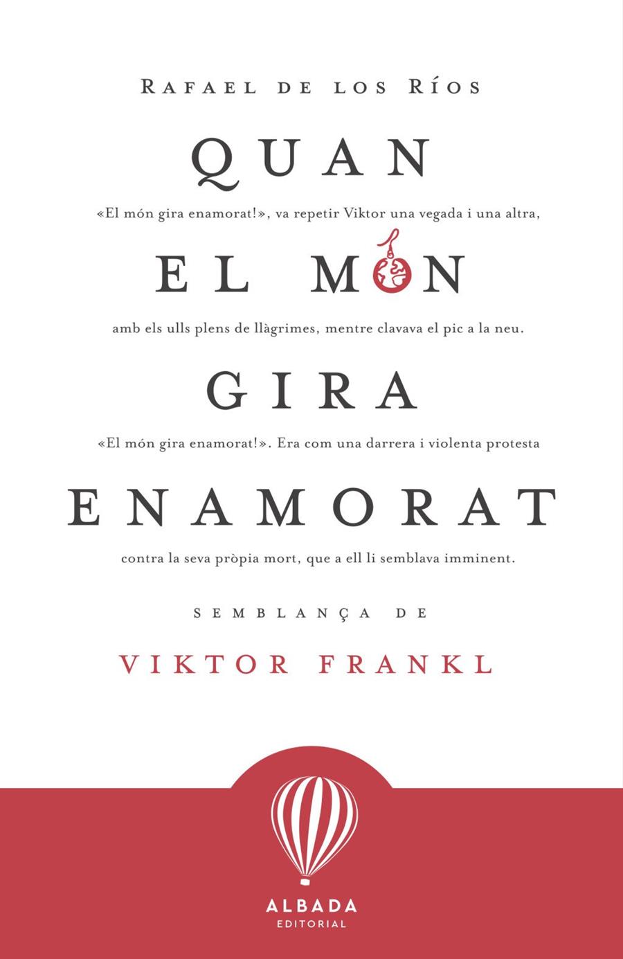 QUAN EL MÓN GIRA ENAMORAT | 9788487023774 | DE LOS RIOS, RAFAEL | Llibreria Ombra | Llibreria online de Rubí, Barcelona | Comprar llibres en català i castellà online