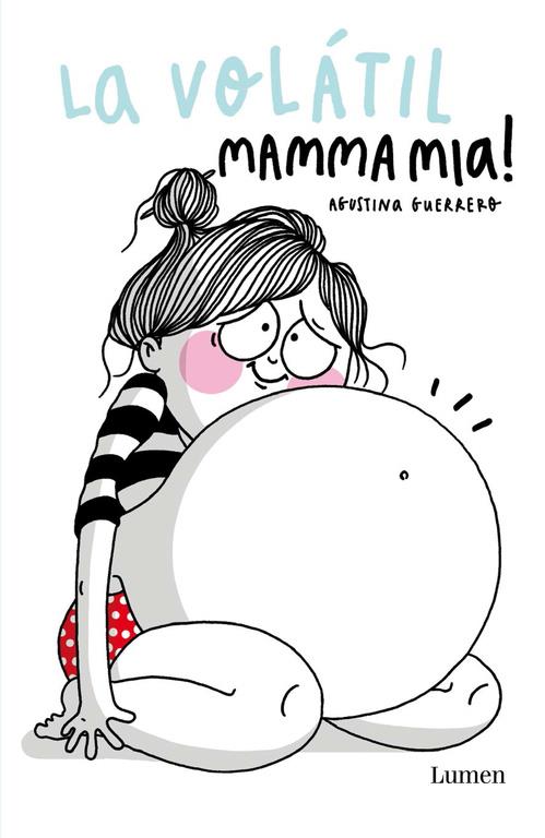 LA VOLÁTIL MAMMA MIA! | 9788426402035 | GUERRERO,AGUSTINA | Llibreria Ombra | Llibreria online de Rubí, Barcelona | Comprar llibres en català i castellà online