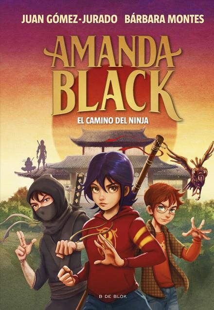 AMANDA BLACK 9 - EL CAMINO DEL NINJA | 9788419378323 | GÓMEZ-JURADO, JUAN/MONTES, BÁRBARA | Llibreria Ombra | Llibreria online de Rubí, Barcelona | Comprar llibres en català i castellà online