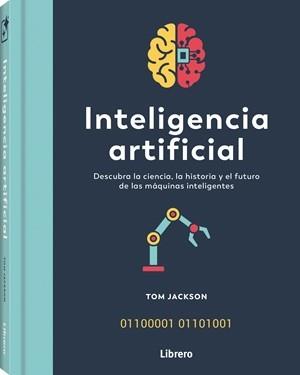 INTELIGENCIA ARTIFICIAL | 9789464992205 | JACKSON, TOM | Llibreria Ombra | Llibreria online de Rubí, Barcelona | Comprar llibres en català i castellà online