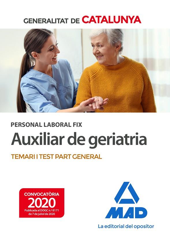 PERSONAL LABORAL FIX D'AUXILIAR DE GERIATRIA DE LA GENERALITAT DE CATALUNYA. TEM | 9788414239322 | SILVA GARCÍA, LUIS / ROJO FRANCO, ENCARNA / RIERA ROCA, MAGALÍ | Llibreria Ombra | Llibreria online de Rubí, Barcelona | Comprar llibres en català i castellà online