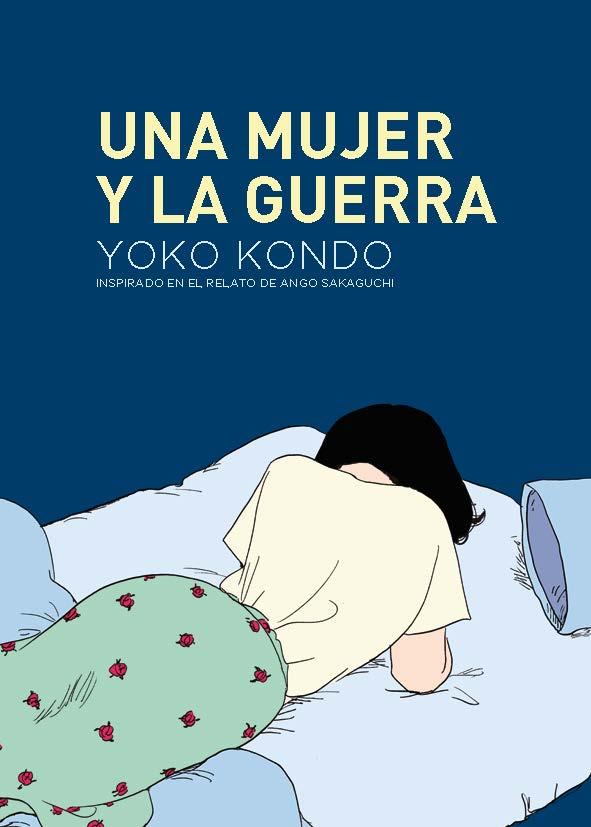 UNA MUJER Y LA GUERRA | 9788419168122 | KONDO, YOKO | Llibreria Ombra | Llibreria online de Rubí, Barcelona | Comprar llibres en català i castellà online