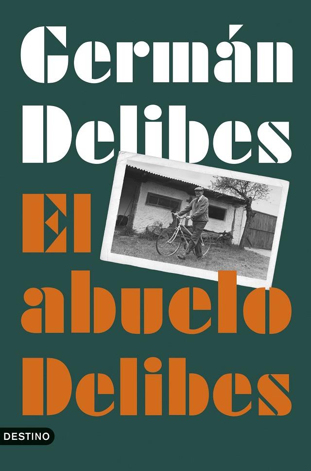 EL ABUELO DELIBES | 9788423368389 | DELIBES CABALLERO, GERMÁN | Llibreria Ombra | Llibreria online de Rubí, Barcelona | Comprar llibres en català i castellà online