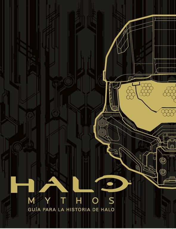 HALO MYTHOS: GUÍA PARA LA HISTORIA DE HALO | 9788490437131 | VARIOS AUTORES | Llibreria Ombra | Llibreria online de Rubí, Barcelona | Comprar llibres en català i castellà online