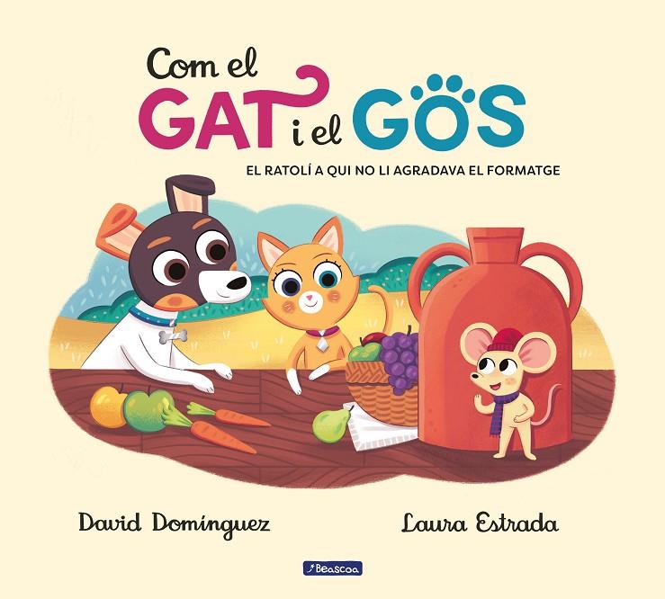 COM EL GAT I EL GOS 2. EL RATOLÍ A QUI NO LI AGRADAVA EL FORMATGE | 9788448858810 | DOMÍNGUEZ, DAVID/ESTRADA, LAURA | Llibreria Ombra | Llibreria online de Rubí, Barcelona | Comprar llibres en català i castellà online