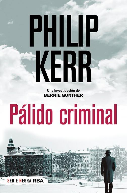 PÁLIDO CRIMINAL (BOLSILLO) | 9788491873495 | KERR PHILIP | Llibreria Ombra | Llibreria online de Rubí, Barcelona | Comprar llibres en català i castellà online