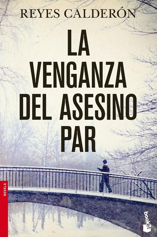 LA VENGANZA DEL ASESINO PAR | 9788408045380 | REYES CALDERÓN | Llibreria Ombra | Llibreria online de Rubí, Barcelona | Comprar llibres en català i castellà online