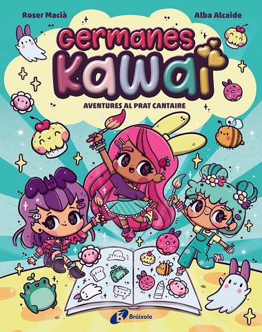 GERMANES KAWAI, 1. AVENTURES AL PRAT CANTAIRE | 9788469646274 | MACIÀ, ROSER | Llibreria Ombra | Llibreria online de Rubí, Barcelona | Comprar llibres en català i castellà online