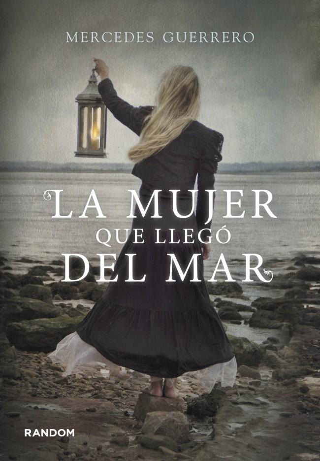 LA MUJER QUE LLEGÓ DEL MAR | 9788415725213 | MERCEDES GUERRERO | Llibreria Ombra | Llibreria online de Rubí, Barcelona | Comprar llibres en català i castellà online