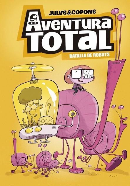 AVENTURA TOTAL 5 - BATALLA DE ROBOTS | 9788448872809 | COPONS, JAUME | Llibreria Ombra | Llibreria online de Rubí, Barcelona | Comprar llibres en català i castellà online