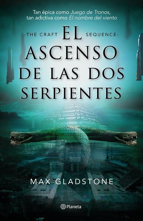 EL ASCENSO DE LAS DOS SERPIENTES | 9788408210580 | GLADSTONE, MAX | Llibreria Ombra | Llibreria online de Rubí, Barcelona | Comprar llibres en català i castellà online