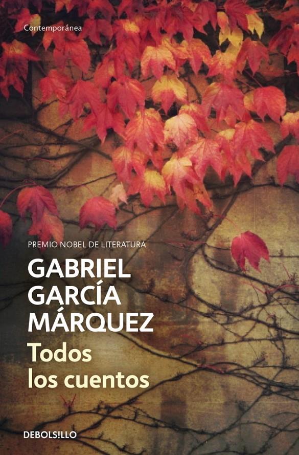 TODOS LOS CUENTOS | 9788490322765 | GARCIA MARQUEZ,GABRIEL | Llibreria Ombra | Llibreria online de Rubí, Barcelona | Comprar llibres en català i castellà online