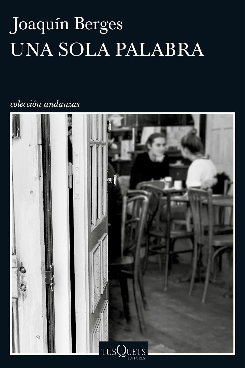 UNA SOLA PALABRA | 9788490663899 | JOAQUÍN BERGES | Llibreria Ombra | Llibreria online de Rubí, Barcelona | Comprar llibres en català i castellà online