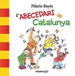 L'ABECEDARI DE CATALUNYA | 9788424647520 | PILARIN BAYES | Llibreria Ombra | Llibreria online de Rubí, Barcelona | Comprar llibres en català i castellà online
