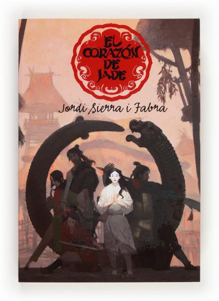 EL CORAZON DE JADE | 9788467561319 | JORDI SIERRA I FABRA | Llibreria Ombra | Llibreria online de Rubí, Barcelona | Comprar llibres en català i castellà online