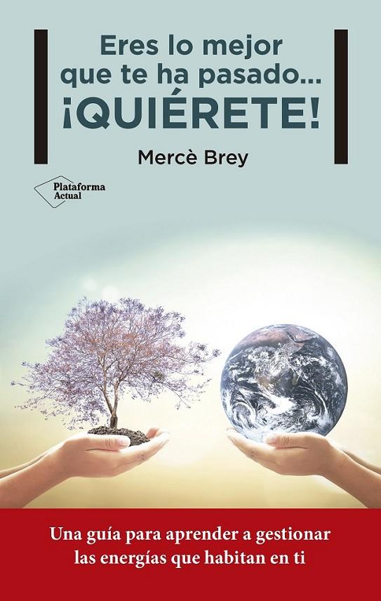 ERES LO MEJOR QUE TE HA PASADO... | 9788416620258 | BREY RODRÍGUEZ, MERCÈ | Llibreria Ombra | Llibreria online de Rubí, Barcelona | Comprar llibres en català i castellà online